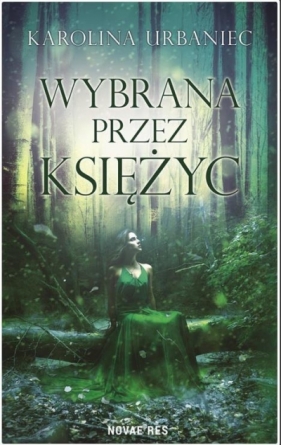 Wybrana przez księżyc - Karolina Urbaniec