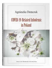 COVID-19-Related Infodemic in Poland - Demczuk Agnieszka