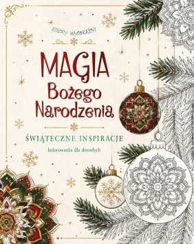 Kolory wyobraźni. Magia Bożego Narodzenia - Opracowanie zbiorowe