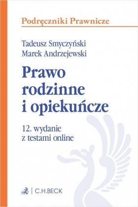 Prawo rodzinne i opiekuńcze z testami online - Tadeusz Smyczyński, Marek Andrzejewski, Marek Andrzejewski