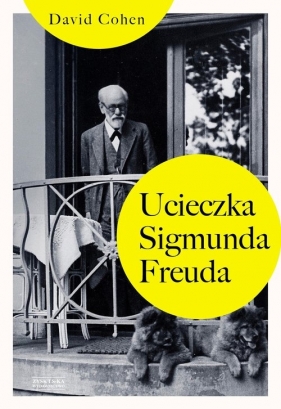 Ucieczka Sigmunda Freuda - David Cohen