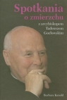 Spotkania o zmierzchu z arcybiskupem Tadeuszem Gocłowskim Kanold Barbara