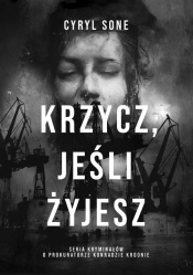 Krzycz, jeśli żyjesz. Wielkie Litery - Cyryl Sone