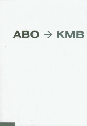 ABO KMB - Bednarski Krzysztof M., Bonito Oliva Achille 