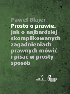 Prosto o prawie - Paweł Blajer