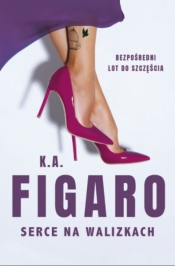 Serce na walizkach - K. A. Figaro