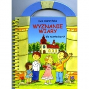 Wyznanie wiary dla najmłodszych - Ewa Skarżyńska