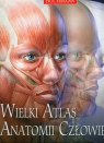 Wielki atlas anatomii człowieka  McMillan Beverly