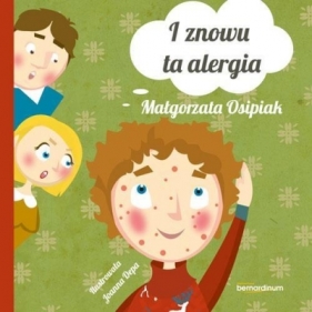I znowu ta alergia - Osipiak Małgorzata