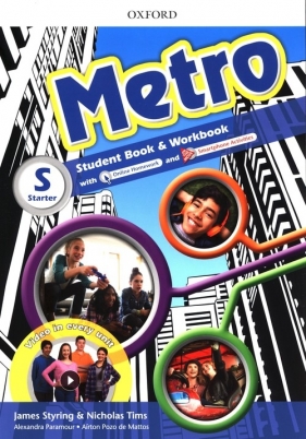 Metro: Starter: Student Book and Workbook Pack : Where will Metro take you? - Nicholas Tims, James Styring