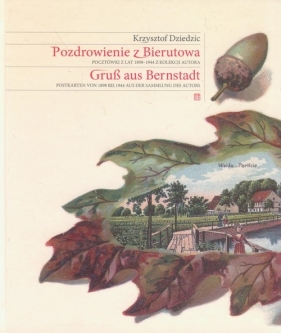 Pozdrowienia z Bierutowa - Dziedzic Krzysztof<br />