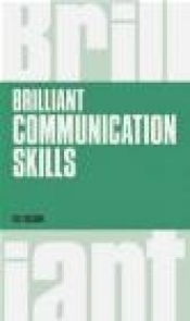 Brilliant Communication Skills - Gill Hasson