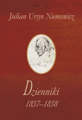 Dzienniki 1837-1838 - Julian Ursyn Niemcewicz