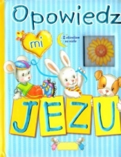 OPOWIEDZ MI JEZU TW - Opracowanie zbiorowe