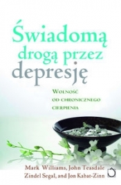 Świadomą drogą przez depresję z płytą CD
