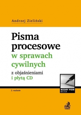 Pisma procesowe w sprawach cywilnych z objaśnieniami i płytą CD - Zieliński Andrzej