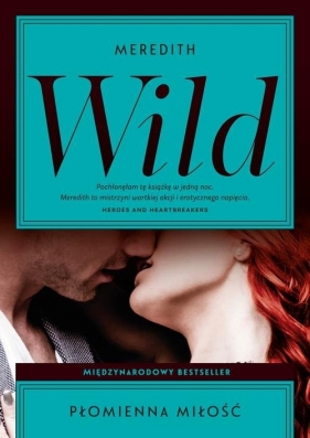 Płomienna miłość - Meredith Wild