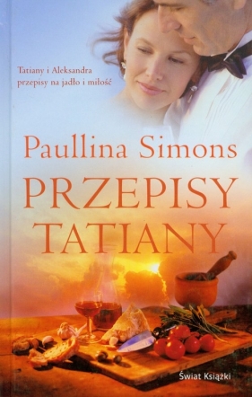 Przepisy Tatiany - Paullina Simons