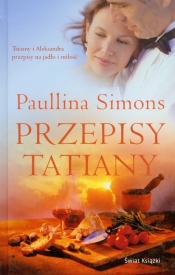 Przepisy Tatiany - Paullina Simons