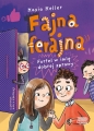 Fajna ferajna. Fortel w imię dobrej sprawy. Tom 2 - Kasia Keller
