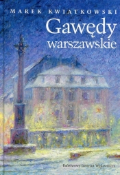 Gawędy warszawskie Część 2 - Kwiatkowski Marek