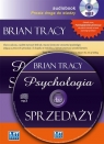 Psychologia sprzedaży
	 (Audiobook) Podnieś sprzedaż szybciej i Brian Tracy