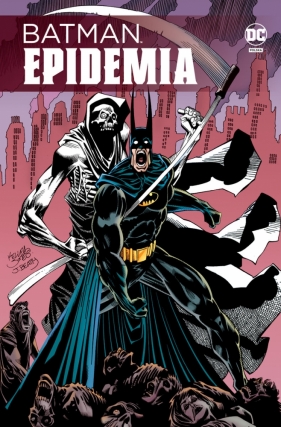 Batman. Epidemia - Praca zbiorowa