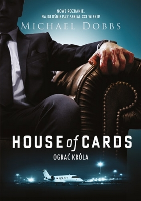 House of Cards. Ograć króla - Dobbs Michael
