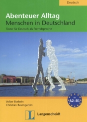 Abenteuer Alltag. Menschen in Deutschland - Borbein Volker, Baumgarten Christian