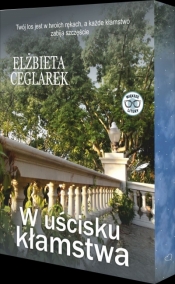 W uścisku kłamstwa. Barwione brzegi - Elżbieta Ceglarek