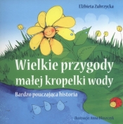 Wielkie przygody małej kropelki wody