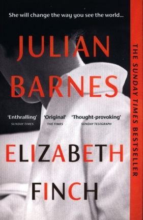 Elizabeth Finch - Julian Barnes