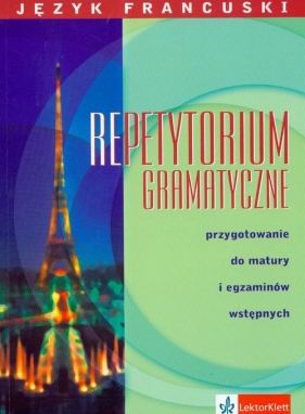 Repetytorium gramatyczne język francuski - Kwapisz-Osadnik Katarzyna