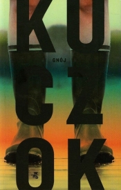 Gnój - Wojciech Kuczok