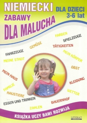 Niemiecki dla dzieci 3-6 lat Zabawy dla malucha - von Basse Monika, Piechocka-Empel Katarzyna