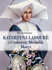 Katarzyna Labouré i Cudowny Medalik Maryi - Marcello Stanzione