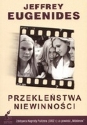 Przekleństwa niewinności - Eugenides Jeffrey
