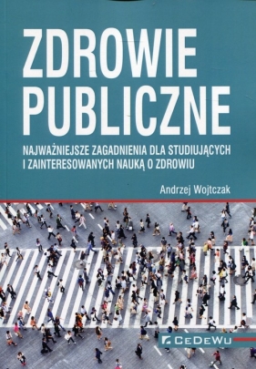 Zdrowie publiczne - Wojtczak Andrzej