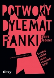 Potwory. Dylemat fanki - Claire Dederer