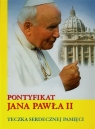 Teczka serdecznej pamięci Pontyfikat Jana Pawła II