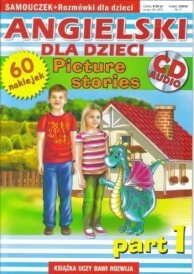 Angielski dla dzieci. Picture stories. Part 1 - Katarzyna Piechocka-Empel