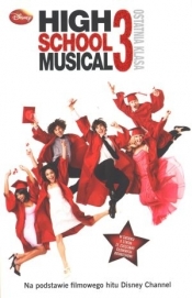 High School Musical 3 ostatnia klasa - Barsocchini Peter 