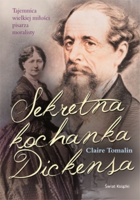 Sekretna kochanka Dickensa - Tomalin Claire