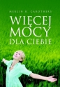 Więcej mocy dla Ciebie - Merlin R. Carothers