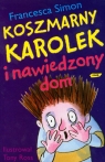 Koszmarny Karolek i nawiedzony dom Simon Francesca