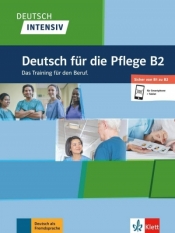 Deutsch intensiv. Deutsch fur die Pflege B2 + kod - Opracowanie zbiorowe