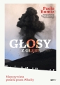 Głosy z głębi. Nieoczywista podróż przez Włochy - Paolo Rumiz