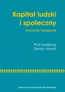 Kapitał ludzki i społeczny Kreowanie i zarządzanie