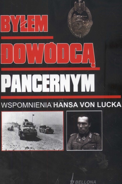 Byłem dowódcą pancernym