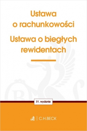 Ustawa o rachunkowości oraz ustawa o biegłych rewidentach